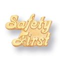 Safety First - Lapel Pin