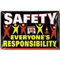 Safety Is Everyone's Responsibility Banner