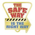 The Safe Way Is The Right Way - Lapel Pin