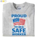 AD010931Proud To Be A Safe Worker T-Shirt